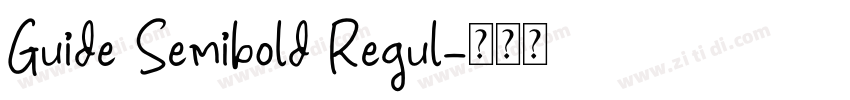 Guide Semibold Regul字体转换